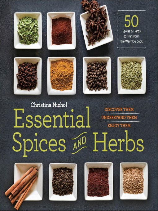 Title details for Essential Spices and Herbs by Christina Nichol - Available